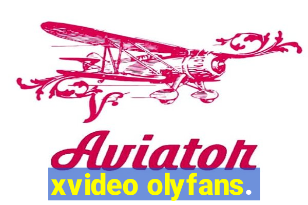 xvideo olyfans.